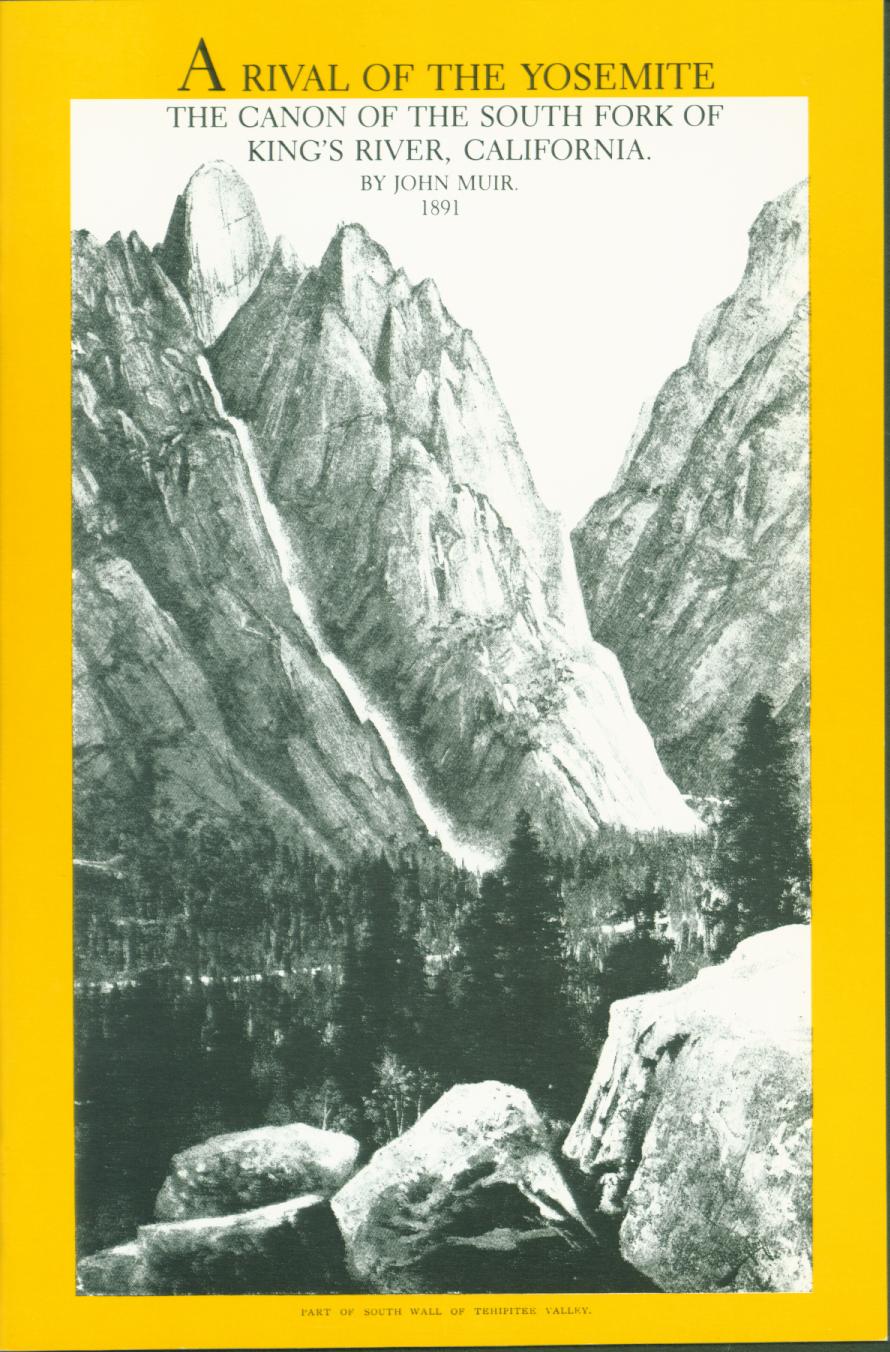 A Rival of the Yosemite: Canyon of South Fork of Kings River. vist0010 front cover mini